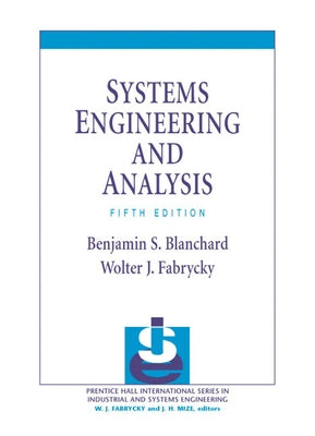 Systems Engineering and Analysis by Blanchard, Benjamin