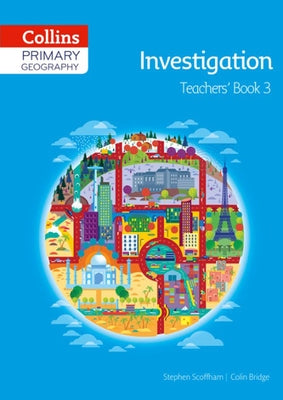Collins Primary Geography Teacher's Guide Book 3 by Bridge, Colin