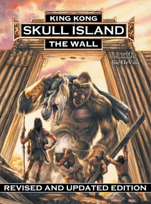 King Kong of Skull Island: The Wall by DeVito, Joe