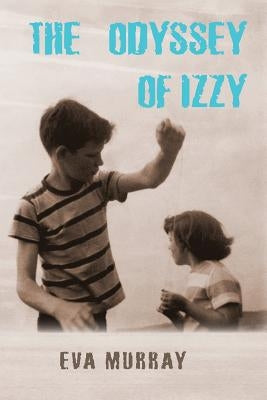 The Odyssey of Izzy by Sherer, Val