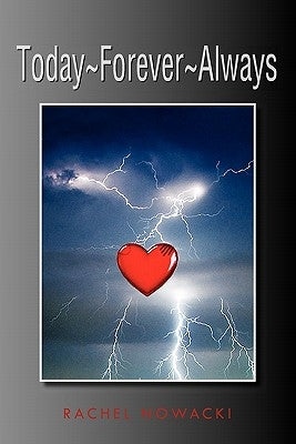 Today Forever Always by Nowacki, Rachel