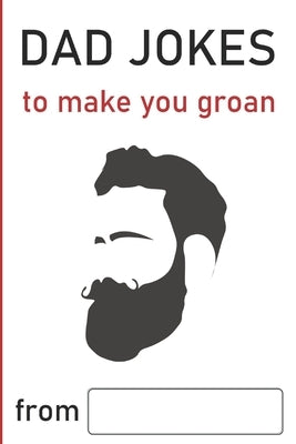Dad Jokes: to make you groan by Lancaster, Phil