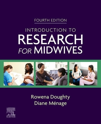 Introduction to Research for Midwives by Doughty, Rowena