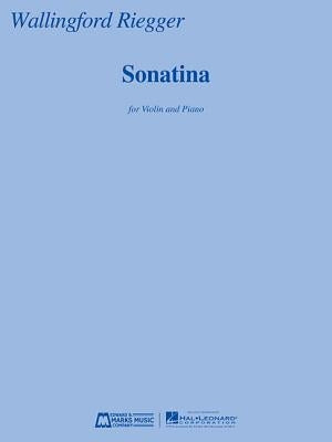 Sonatina: For Violin and Piano by Rieggr, Wallingford
