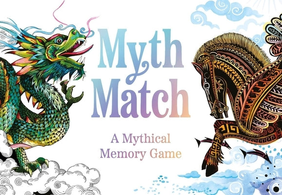 Myth Match Memory Game: Mix and Match 25 Fantastical Creatures by Good Wives and Warriors