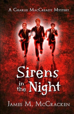 Sirens in the Night by McCracken, James M.