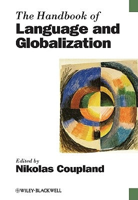 Handbook Language Globalization by Coupland, Nikolas