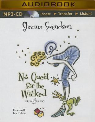 No Quest for the Wicked by Swendson, Shanna