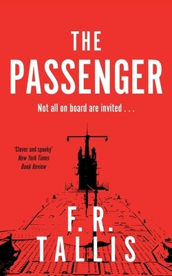 The Passenger by Tallis, F. R.