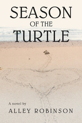 Season of the Turtle by Robinson, Alley