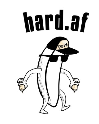 Hard.af: Rude Novelty Gift For Men - Inappropriate Gift Under 10 With Offensive Saying - Composition Notebook & Journal With Hu by Cupid, Honey