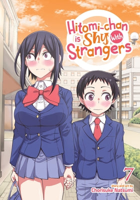 Hitomi-Chan Is Shy with Strangers Vol. 7 by Natsumi, Chorisuke