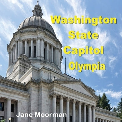 Washington State Capitol by Moorman, Jane