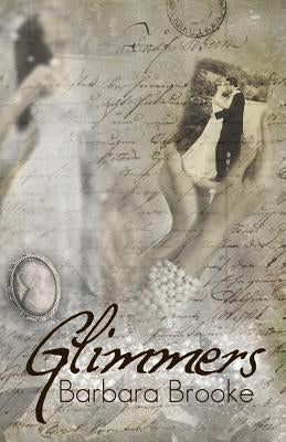 Glimmers by Brooke, Barbara