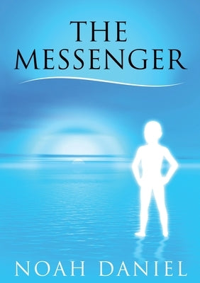 The Messenger by Daniel, Noah