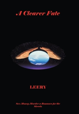 A Clearer Fate by Leery