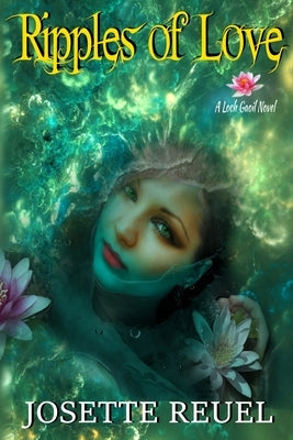 Ripples of Love by Reuel, Josette