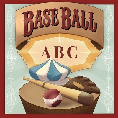 Baseball ABC by Blessing, Marsha