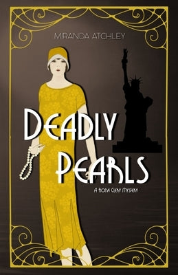 Deadly Pearls: A Fiona Clery Mystery #1 by Atchley, Miranda