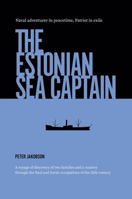 The Estonian Sea Captain by Jakobson, Peter