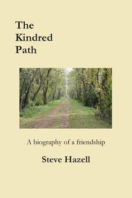 The Kindred Path by Hazell, Steve