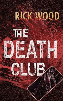The Death Club by Wood, Rick