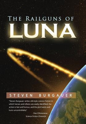 The Railguns of Luna by Burgauer, Steven