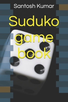 Suduko game book by Kumar, Santosh