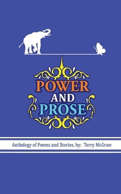 Power and Prose by McGraw, Terry