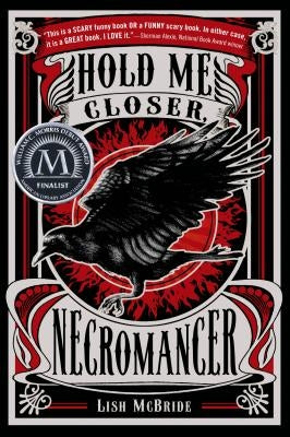 Hold Me Closer, Necromancer by McBride, Lish