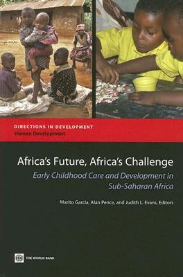 Africa's Future, Africa's Challenge by Garcia, Marito H.