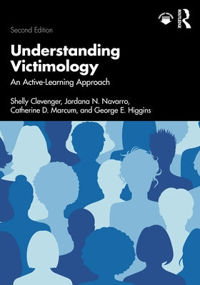 Understanding Victimology: An Active-Learning Approach by Clevenger, Shelly
