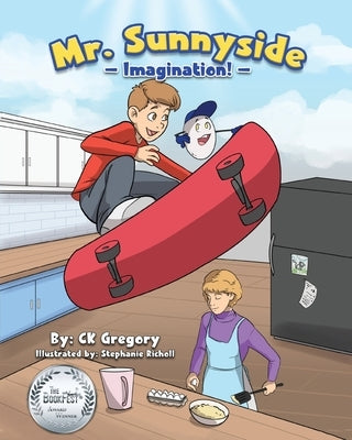 Mr. Sunnyside: Imagination by Gregory, Colin