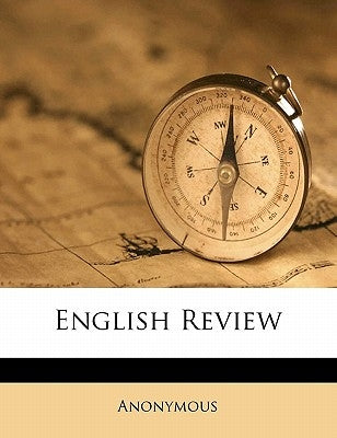 English Review Volume 01 1919 by Anonymous