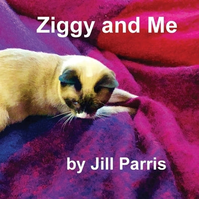 Ziggy and Me by Parris, Jill