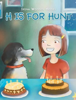 H is for Hunt by Wooden Heisey, Irina