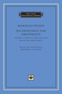 On Dionysius the Areopagite by Ficino, Marsilio