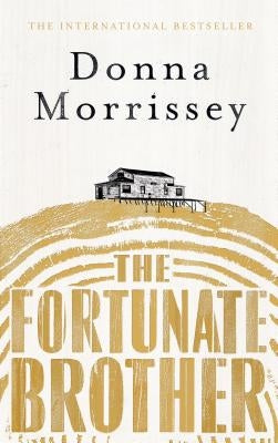 The Fortunate Brother by Morrissey, Donna