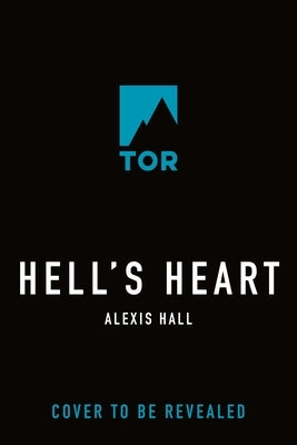 Hell's Heart by Hall, Alexis