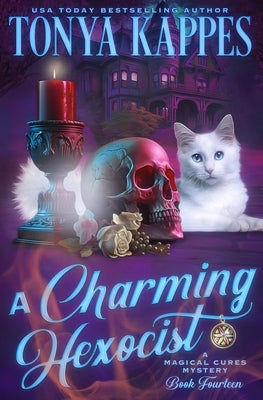 A Charming Hexocist by Kappes, Tonya