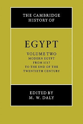 The Cambridge History of Egypt by Daly, M. W.