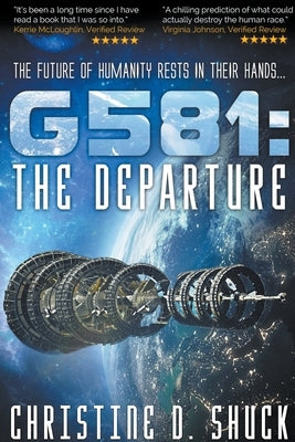 G581: The Departure by Shuck, Christine D.