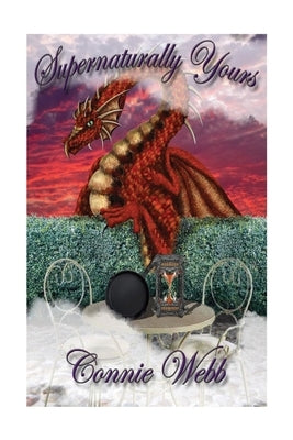 Supernaturally Yours by Webb, Connie