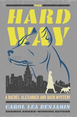 The Hard Way by Benjamin, Carol Lea