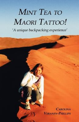 Mint Tea to Maori Tattoo! by Veranen-Phillips, Carolina
