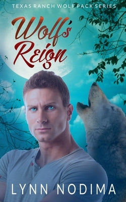 Wolf's Reign by Nodima, Lynn