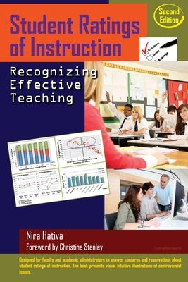 Student Ratings of Instruction: Recognizing Effective Teaching: Second Edition by Hativa, Nira