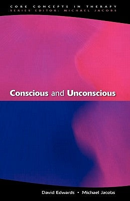Conscious and Unconscious by Edwards
