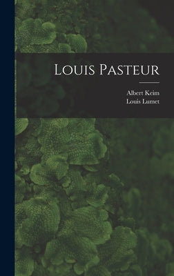 Louis Pasteur by Keim, Albert