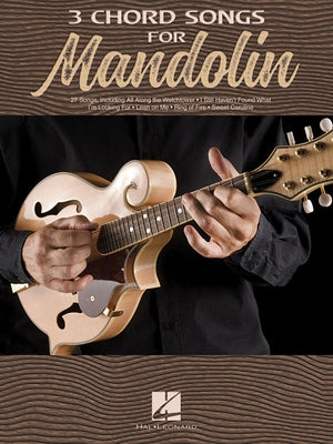 3 Chord Songs for Mandolin by Hal Leonard Corp